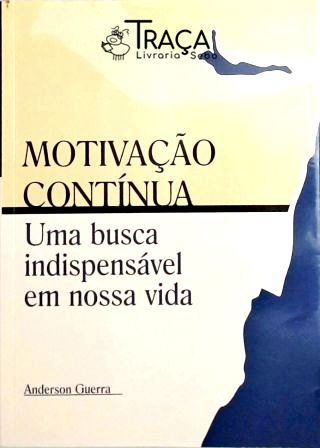 Motivação Contínua