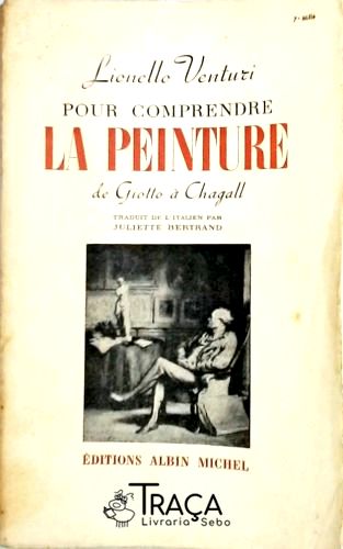 Pour Comprendre La Peinture de Giotto À Chagall