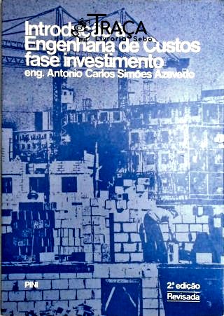 Introdução À Engenharia de Custos - Fase Investimento