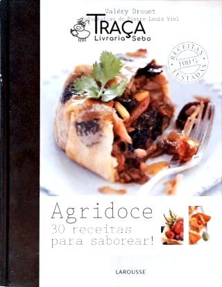 Agridoce - 30 Receitas para Saborear