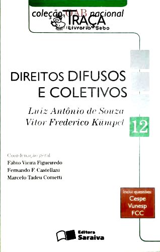 Direito Difusos e Coletivos - Vol. 12