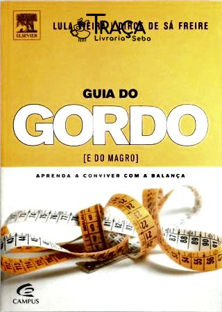 Guia do Gordo (e do Magro)