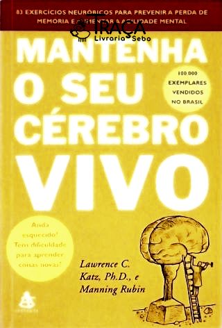 Mantenha o Seu Cérebro Vivo
