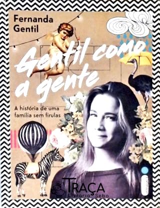 Gentil Como a Gente
