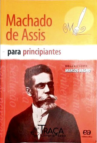 Machado de Assis para Principiantes