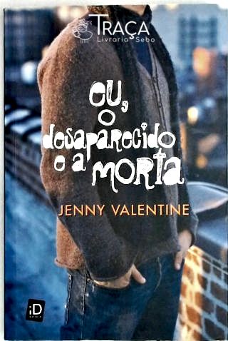 Eu, o Desaparecido e a Morta