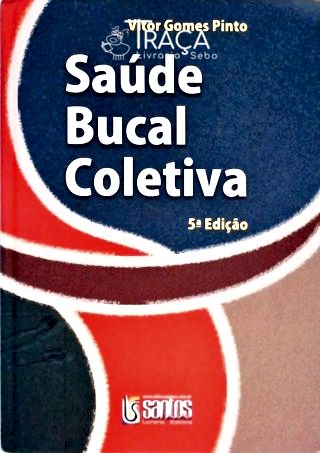 Saúde Bucal Coletiva