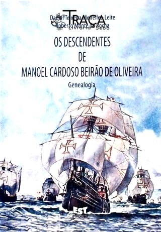 Os Descendentes de Manoel Beirão de Oliveira