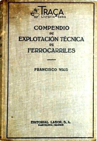 Compendio de Explotación Técnica de Ferrocarriles