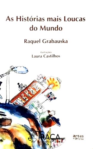 As Histórias Mais Loucas Do Mundo