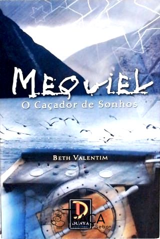 Mequiel - Caçador de Sonhos