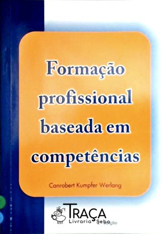 Formação Profissional Baseada em Competências