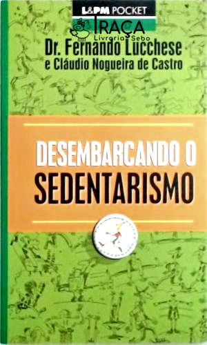 Desembarcando o Sedentarismo