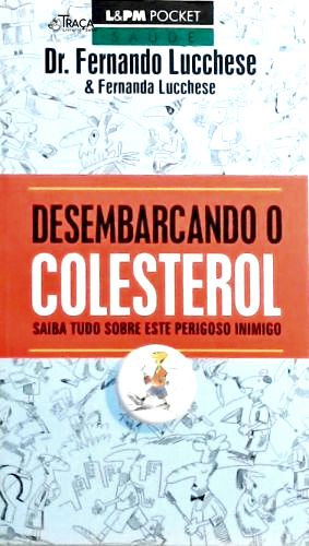 Desembarcando o Colesterol