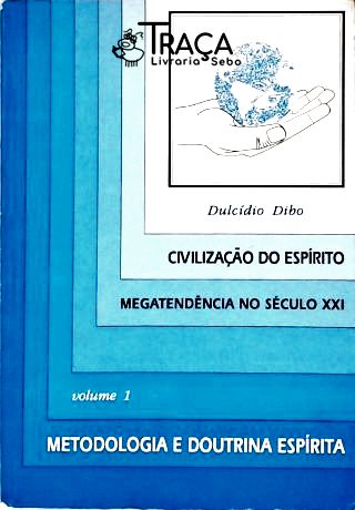 Metodologia e Doutrina Espírita