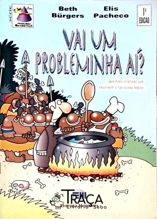 Vai Um Probleminha Aí?