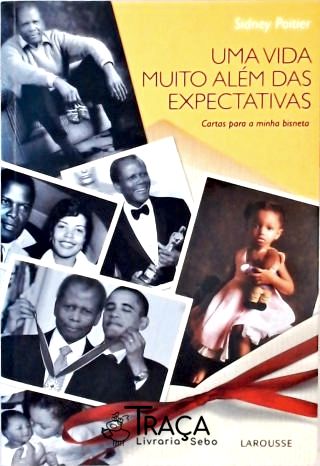 Uma Vida Muito Alem Das Expectativas