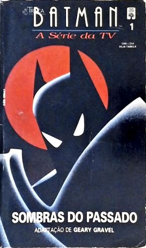 Batman - Sombras do Passado (adaptado)