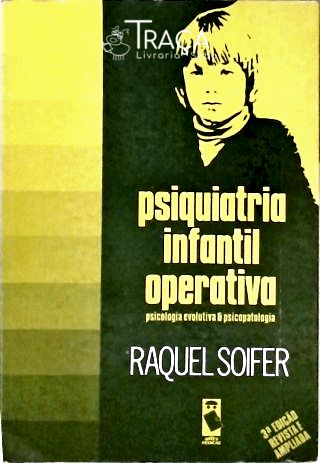 Psiquiatria Infantil Operativa