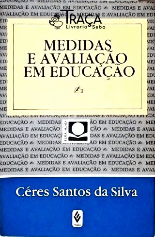Medidas e Avaliações em Educação
