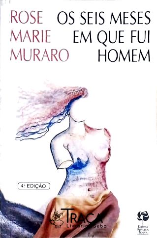 Os Seis Meses Que Fui Homem