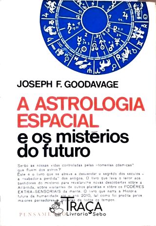A Astrologia Espacial e os Mistérios do Futuro