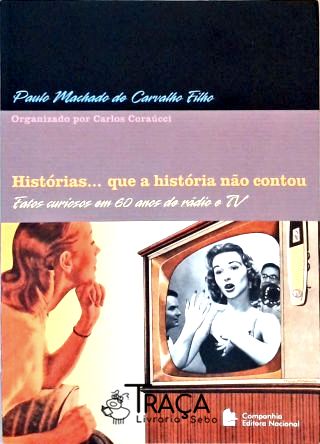 Histórias... Que a História Não Contou