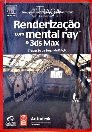 Renderização com Mental Ray e 3ds Max