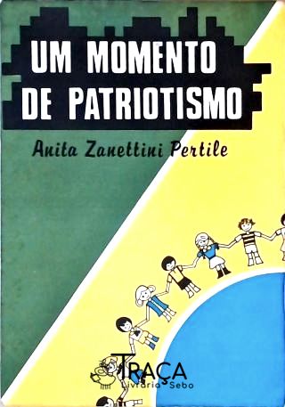 Um Momento de Patriotismo