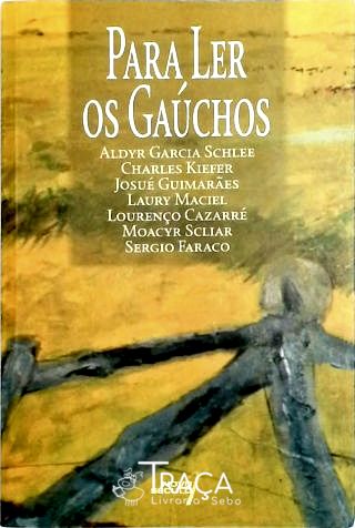 Para Ler os Gaúchos