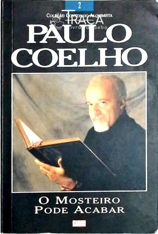 O Mosteiro Pode Acabar