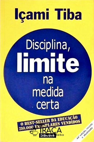 Disciplina, Limite Na Medida Certa