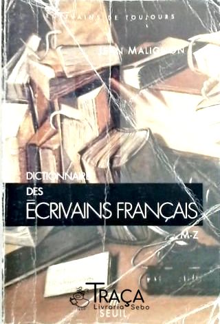 Dictionnaire Des Écrivains Français