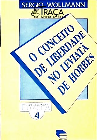 O Conceito De Liberdade No Leviata De Hobbes