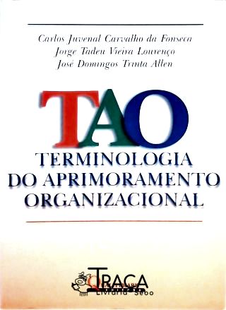 Tao - Terminologia do Aprimoramento Organizacional