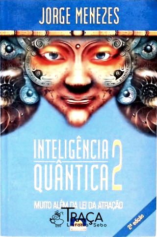 Inteligência Quântica - Vol. 2