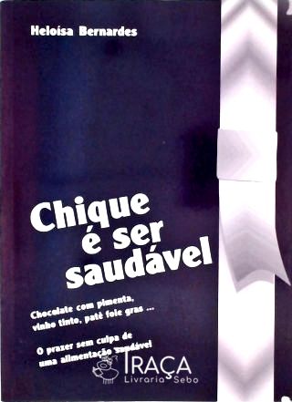 Chique É Ser Saudável