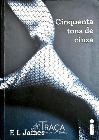 Cinquenta Tons de Cinza