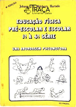 Educação Física Pré-escolar e Escolar