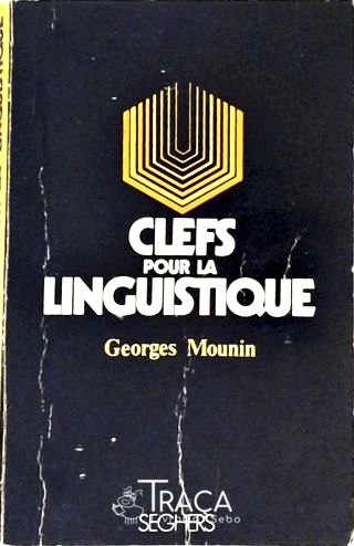 Clefs Pour La Linguistique