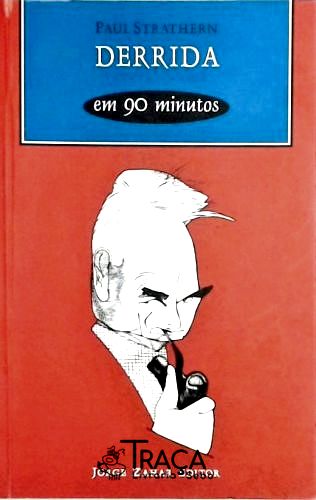 Derrida em 90 Minutos