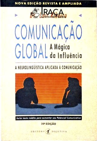 Comunicação Global - a Mágica da Influência