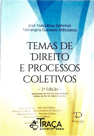 Temas de Direito e Processos Coletivos