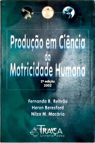 Produção em Ciência da Motricidade Humana