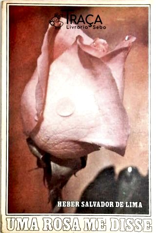 Uma Rosa Me Disse