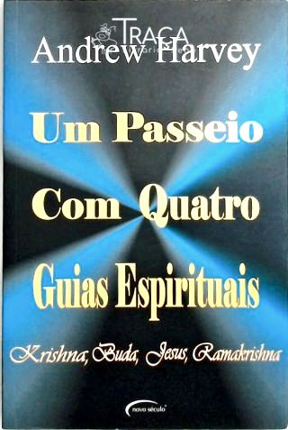 Um Passeio com Quatro Guias Espirituais