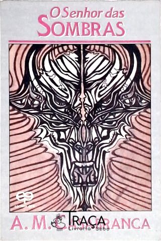 O Senhor Das Sombras