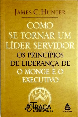 Como Se Tornar Um Líder Servidor
