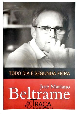 Todo Dia É Segunda-feira