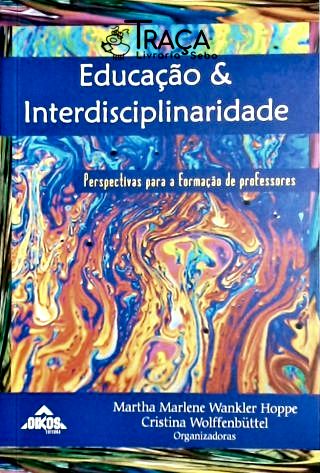 Educação e Interdisciplinaridade